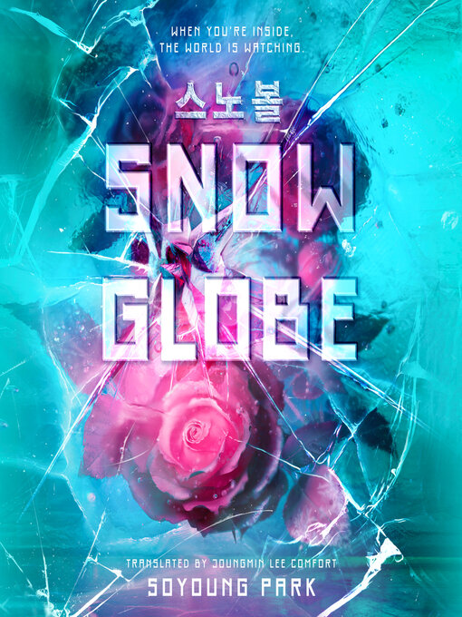 Title details for Snowglobe by Soyoung Park - Wait list